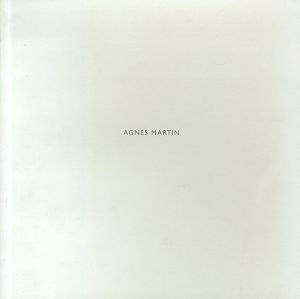 アグネス・マーティン　Agnes Martin/