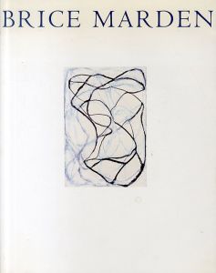 ブライス・マーデン　Brice Marden/Brice Marden　David Rimanelliのサムネール