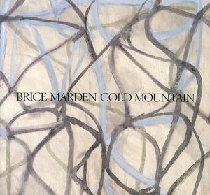 ブライス・マーデン　Brice Marden:  Cold Mountain The Way to Cold Mountain/のサムネール