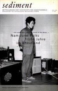 ナム・ジュン・パイク　Sediment 2005.9: Nam June Paiks Fruhe Jahre im Rheinland/