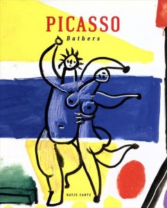ピカソ　Picasso: Bathers/Ina Conzen