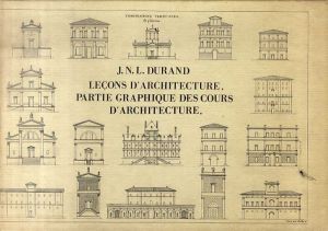 ジャン・ニコラ・ルイ・デュラン　王立工科大学建築学講義概要　Precis des lecons d’Architecture donnes a l'Ecole Royale Polytechnique/Jean‐Nicolas‐Louis Durand