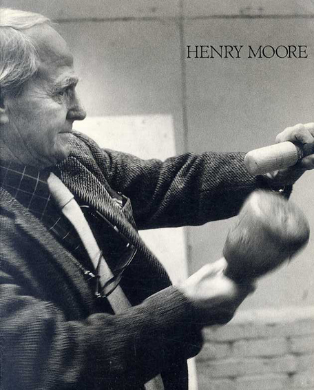 生誕100年記念　ヘンリー・ムア展 / ヘンリー・ムーア