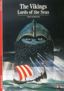 The Vikings: Lords of the Seas (New Horizons)/Yves Cohat