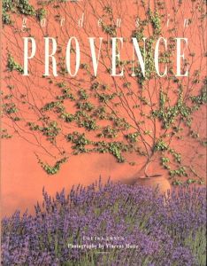 プロヴァンス地方の庭園　Gardens in Provence/Louisa Jones