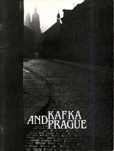 カフカとプラハ Kafka and Prague/Marta Zelezna