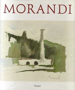 ジョルジョ・モランディ　Giorgio Morandi: Gemalde・Aquarelle・Zeichnungen・Radierungen/