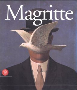 ルネ・マグリット　Magritte: La Storia Centrale/ルネ・マグリット