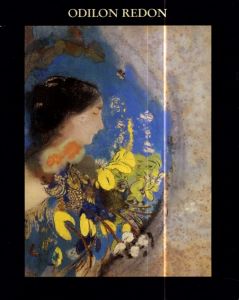 オディロン・ルドン　Odilon Redon: Meisterwerke aus der Sammlung Ian Woodner/