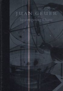 ホアン・ゴイアー　Juan Geuer: Investigating Chaos/ホアン・ゴイアー