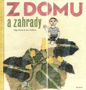 Z Domu a Zahrady/オルガ・セルナ　エヴァ・ヴォルフォヴァ