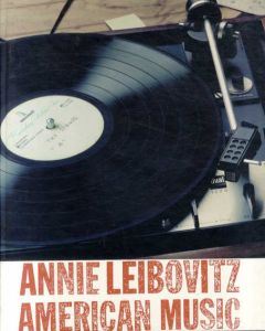 アニー・リーボヴィッツ写真集　American Music/Annie Leibovitz