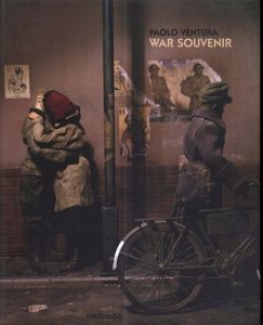 パオロ・ヴェントゥーラ写真集　Paolo Ventura: War Souvenir/
