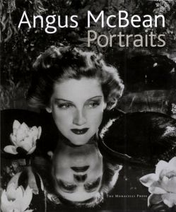 アンガス・マクビーン　Angus Mcbean: Portraits/