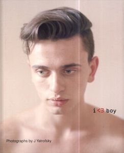 J. ヤトロフスキー写真集　I Heart Boy/