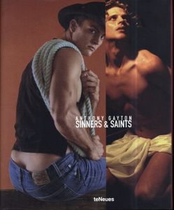 アンソニー・ゲイトン写真集　Anthony Gayton Sinners & Saints/Anthony Gayton