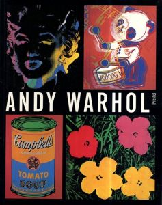 アンディ・ウォーホル　Andy Warhol 1928 - 1987/Andy Warhol　Jacob Baal-Teshuva編のサムネール