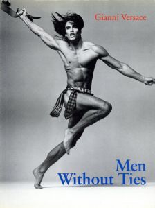 Men Without Ties/Barry Hannah　Gianni Versace編