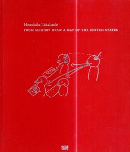 高橋尚愛　Hisachika Takahashi: From Memory Draw a Map of the United States/