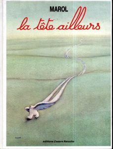 ジャン・クロード・マロル　La Tete Ailleurs/Jean-Claude Marol