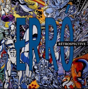 エロ　Erro: Retrospective/Danielle Kvaran/Thierry Raspail