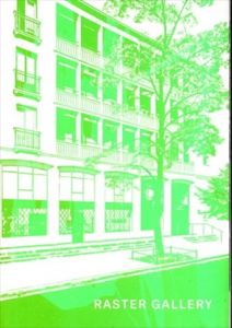 ラスターギャラリーカタログ　Raster Gallery/