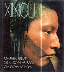 モーリーン・ビジリア写真集　Xingu: Territorio Tribal/Maureen Bisilliat