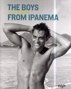 フランク・ウォルター写真集 The Boys from Ipanema/Frank Waldecker