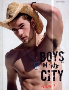 ポール・レイツ写真集　Boys in the City
/Paul Reitz