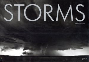 ミッチ・ドブロウナー写真集　Mitch Dobrowner: Storms/