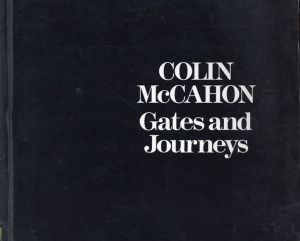コリン・マカホン Colin McCahon: Gates and Journeys/