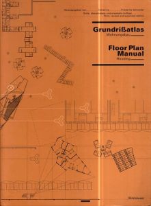 Floor Plan Manual: Housing/Friederike Schneider