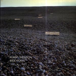ロバート・スミッソン　Robert Smithson: The Collected Writings (DOCUMENTS OF TWENTIETH CENTURY ART)/Robert Smithson　Jack D. Flam
