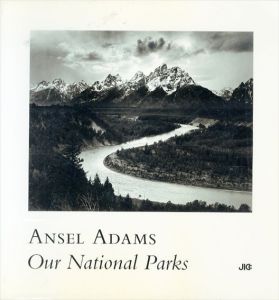 アンセル・アダムス写真集　Our National Parks/Ansel Adams