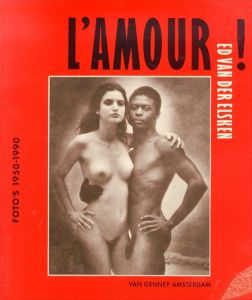 エド・ファン・デア・エルスケン　Ed Van Der Elsken: L'Amour!: Fotos 1950-1990/Ed Van Der Elskenのサムネール