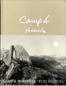 渋谷ゆり写真集　Camp 4 yosemite/Yuri Shibuya