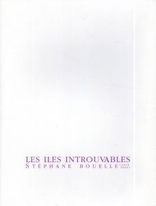 ステファン・ブエル　Les Iles Introuvables/Stephane Bouelleのサムネール