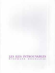 ステファン・ブエル　Les Iles Introuvables/Stephane Bouelleのサムネール