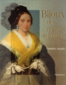 フランス地方のジュエリー Bijoux Des Regions De France/Claudette Joannisのサムネール