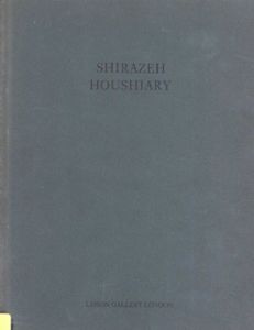 シラゼー・ハウシャリー　Shirazeh Houshiary/