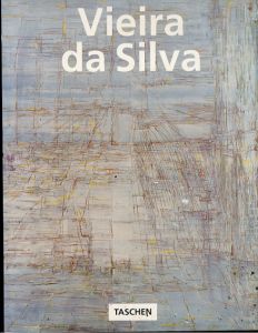 ヴィエイラ・ダ・シルヴァ Vieira Da Silva: The Quest for Unknown Space/Gisela Rosenthal　Vieira Da Silva