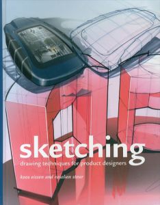 Sketching: Drawing Techniques for Product Designers/Koos Eissen　Roselien Steurのサムネール