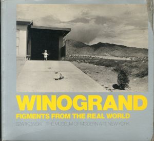 ゲイリー・ウィノグランド写真集　Winogrand: Figments from the Real World/John Szarkowski