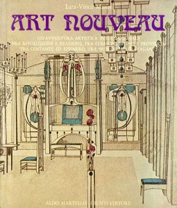 アール・ヌーヴォー　芸術の冒険 Art Nouveau/Lara-Vinca Masini