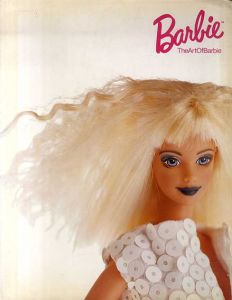 バービー人形　The Art of Barbie/Alexander McQueen/Versace/Prada/David Baileyほか