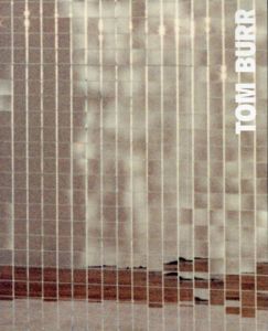 トム・バー　Tom Burr: Low Slung/Tom Burr　Karola Graesslin/Kunstverein Braunschweig編