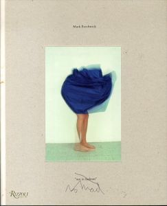 マーク・ボスウィック写真集　Mark Borthwick: Not in Fashion/Mark Borthwick