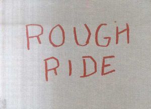 デイビット・トレムレット  Rough Ride: Works Made in Africa-Australia-Mexico/David Tremlettのサムネール