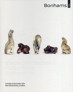 Bonhamsオークションカタログ　根付　印籠　漆芸品、陶磁器　鍔T　he Harriet Szechenyi Collection of Japanese Art/