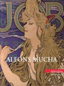 アルフォンス・ミュシャ ベルヴェデーレ　Alfons Mucha Belvedere Kunsthalle der Hypo-Kulturstiftung/Jean-Louis Gaillemin/Michel Hilaire/Agnes Husslein-Arco/Christiane Langeのサムネール